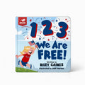 A board book with the title, 1, 2, 3, we are free! written by Riley Gaines